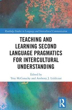 [预订]Teaching and Learning Second Language Pragmatics for Intercultural Understanding 9780367555788