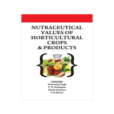 [预订]Nutraceutical Values of Horticultural Crops and Products 9788119235285