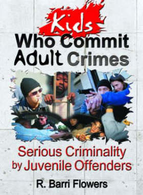 预订 Kids Who Commit Adult Crimes