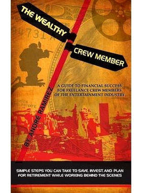 预订 The Wealthy Crew Member: Simple steps you can take to save, invest, and plan for retirement while working behind th