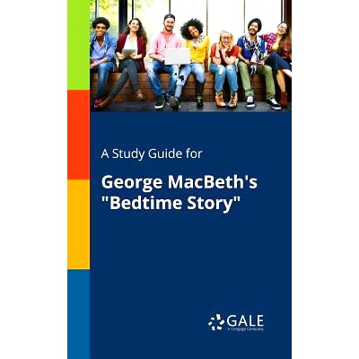 预订 A Study Guide for George MacBeth’s 