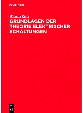 预订 Grundlagen der Theorie elektrischer Schaltungen: 9783112756225