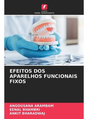 预订 Efeitos DOS Aparelhos Funcionais Fixos: 9786209427459