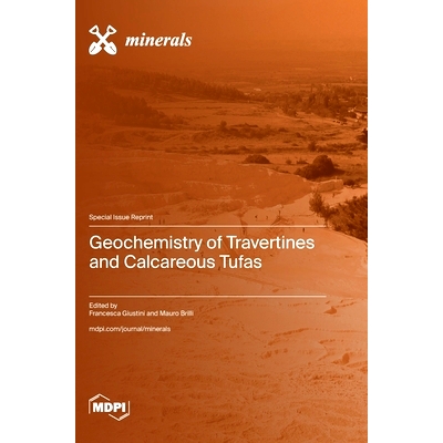 预订 Geochemistry of Travertines and Calcareous Tufas: 9783725821006