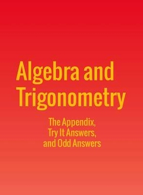 预订 Algebra and Trigonometry: The Appendix, Try It Answers and Odd Answers: 9781680920741