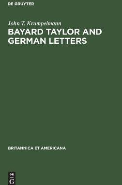 [预订]Bayard Taylor and German letters 9783110983050