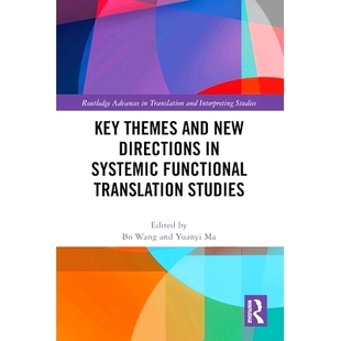 Studies and Directions New 系统功能翻译研究 9780367763 Systemic Translation 预订 Functional Key Themes 与新方向
