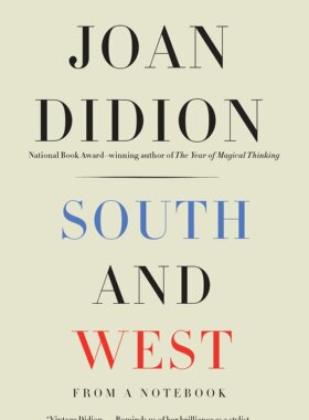 预售 Joan Didion 南方与西方 来自一本笔记 琼·狄迪恩 英文原版 South and West: From a Notebook 奇想之年作者