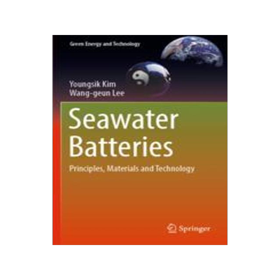 [预订]Seawater Batteries: Principles, Materials and Technology 9789811907999
