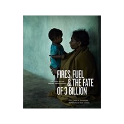 [预订]Fires, Fuel, and the Fate of 3 Billion 9780199336678