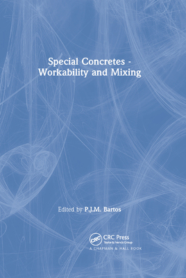 【预订】Special Concretes - Workability and Mixing