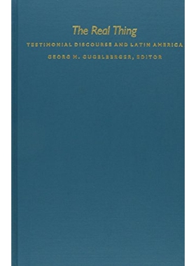 预订 The Real Thing: Testimonial Discourse and Latin America: 9780822318514