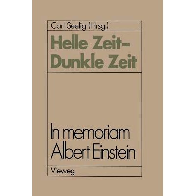 预订 Helle Zeit — Dunkle Zeit: In memoriam Albert Einstein: 9783528089344