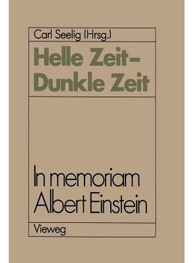 预订 Helle Zeit — Dunkle Zeit: In memoriam Albert Einstein: 9783528089344