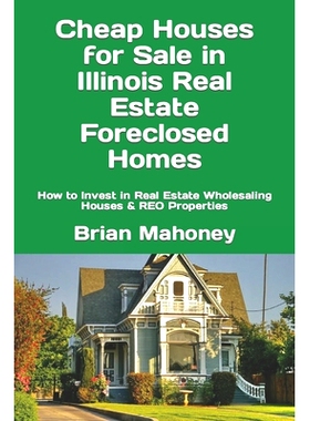预订 Cheap Houses for Sale in Illinois Real Estate Foreclosed Homes: How to Invest in Real Estate Wholesaling Houses & R