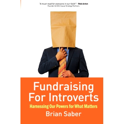 预订 Fundraising for Introverts: Harnessing Our Powers for What Matters: 9781961869028