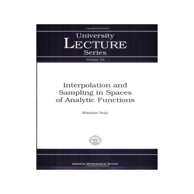 [预订]Interpolation and Sampling in Spaces of Analytic Functions 9780821835548