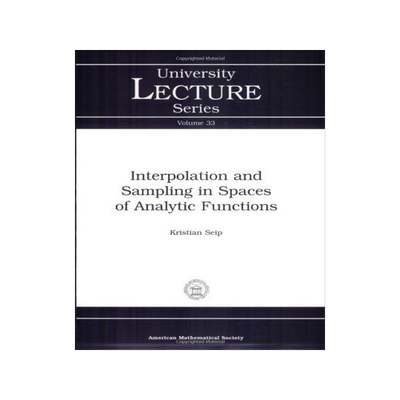 [预订]Interpolation and Sampling in Spaces of Analytic Functions 9780821835548