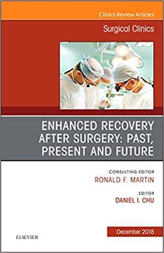 【预售】Enhanced Recovery After Surgery: Past, Present, and Future, An Issue of Surgical Clinics