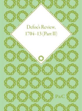 【预订】Defoe’s Review 1704-13, Volume 2 (1705)