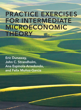 【预订】Practice Exercises for Intermediate Microeconomic Theory