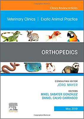 【预售】Orthopedics, An Issue of Veterinary Clinics of North America: Exotic Animal Practice