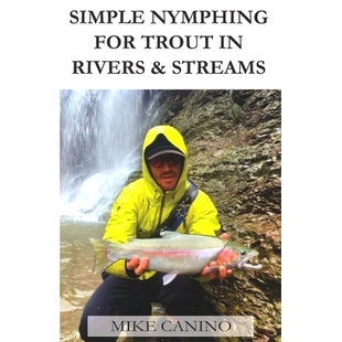 for Trout Streams Simple 9781722906191 Nymphing Rivers 预订
