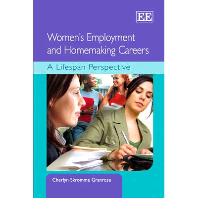 预订 Women’S Employment and Homemaking Careers: A Lifespan Perspective 妇女的*业和家庭制作职业: 9781847203540