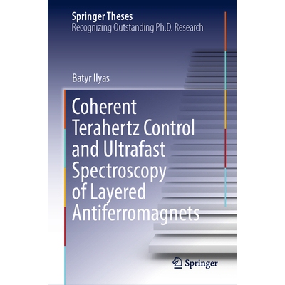 预订 Coherent Terahertz Control and Ultrafast Spectroscopy of Layered Antiferromagnets 层状反铁磁体的相干太赫兹控制和超