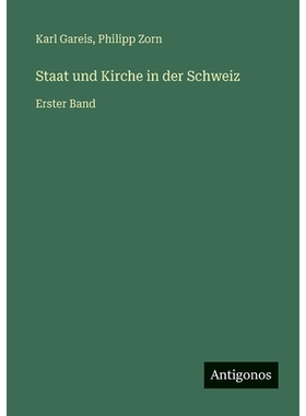 预订 Staat und Kirche in der Schweiz: Erster Band: 9783386417808