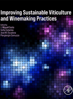 [预订]Improving Sustainable Viticulture and Winemaking Practices