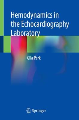 【预订】Hemodynamics in the Echocardiography Laboratory 9783030799939