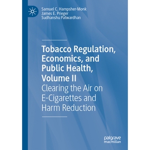 预订 Tobacco Regulation, Economics, and Public Health, Volume II: Clearing the Air on E-Cigarettes and Harm Reduction 烟