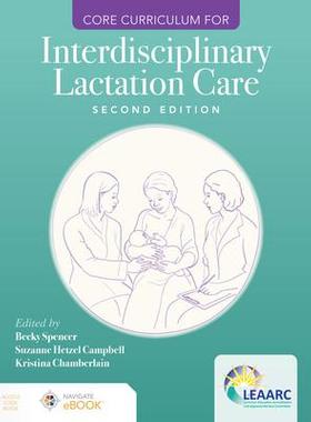 [预订]Core Curriculum For Interdisciplinary Lactation Care 9781284255515