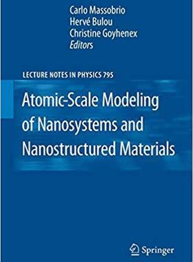 【预订】Atomic-Scale Modeling of Nanosystems and Nanostructured Materials 9783642262456