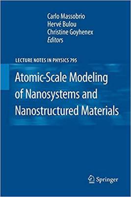 【预订】Atomic-Scale Modeling of Nanosystems and Nanostructured Materials 9783642262456