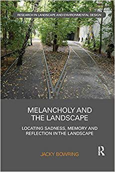 【预售】Melancholy and the Landscape: Locating Sadness, Memory and Reflection in the Landscape