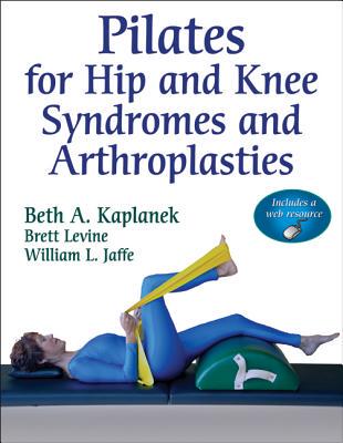 【预售】Pilates for Hip and Knee Syndromes and Arthroplasties w/Web Resrc