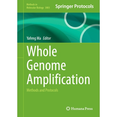 预订 Whole Genome Amplification Methods and Protocols 全基因组扩增：方法与协议 9781071650592