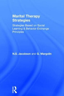 【预订】Marital Therapy Strategies Based On Social Learning & Behavior Exchange Principles