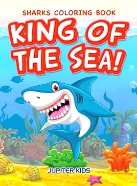 预订 King of the Sea! Sharks Coloring Book: 9781683263326