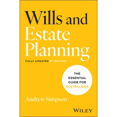 预订 Wills and Estate Planning The Essential Guide for Australians 遗嘱与遗产规划：澳大利亚人*指南 第3版 9781394337705