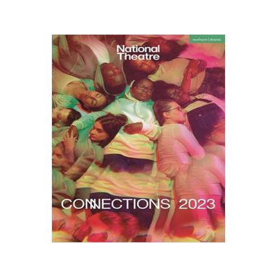 [预订]National Theatre Connections 2023: 10 Plays for Young Performers 9781350382695