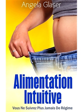 预订 Alimentation Intuitive 直觉饮食: 9782322083084