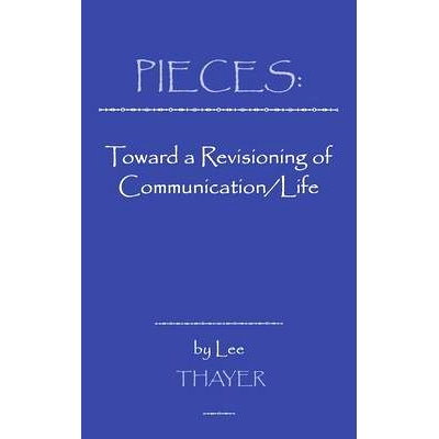 预订 Pieces: Towards a Revisioning of Communication: 9781567502701