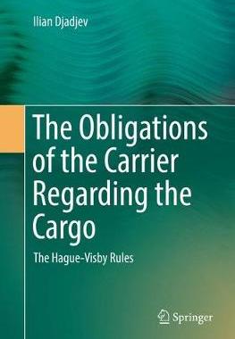 【预订】The Obligations of the Carrier Regarding the Cargo
