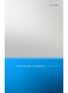 预订 Oxford Studies in Metaethics: Volume 20 牛津元伦理学研究：第20卷: 9780198958079