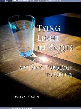 【预订】Tying Light in Knots 9781643272313