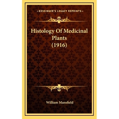 预订 Histology Of Medicinal Plants (1916): 9781164765899