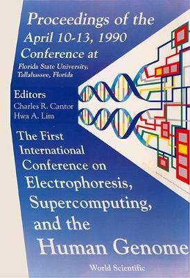 【预订】ELECTROPHORESIS, SUPERCOMPUTING AND THE HUMAN GENOME - PROCEEDINGS OF THE FIRST INTERNATIONAL CONFERENCE